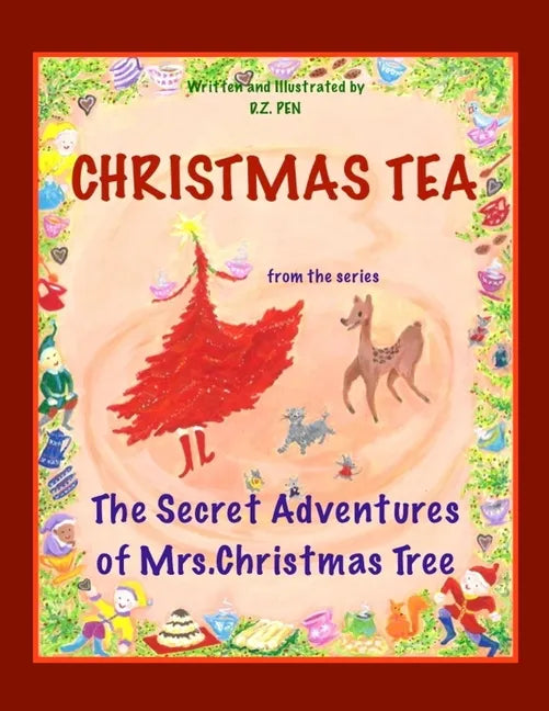 Christmas Tea from the series The Secret Adventures of Mrs. Christmas Tree - Paperback