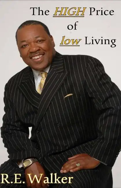 The High Price of Low Living - Paperback