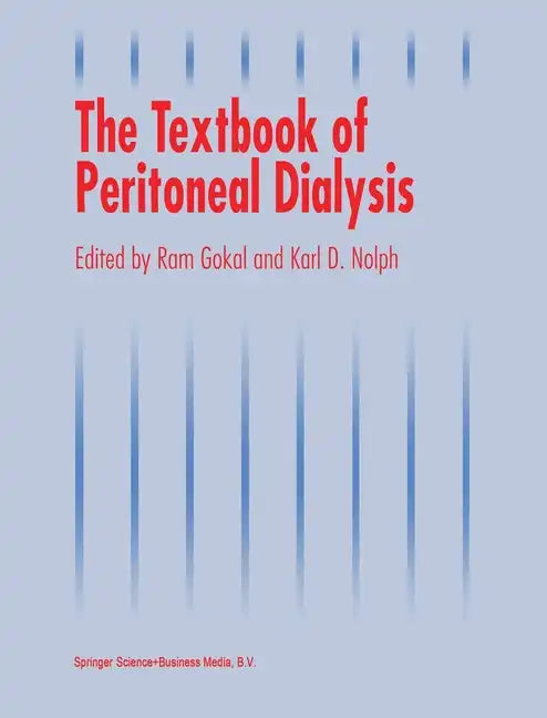 The Textbook of Peritoneal Dialysis - Hardcover