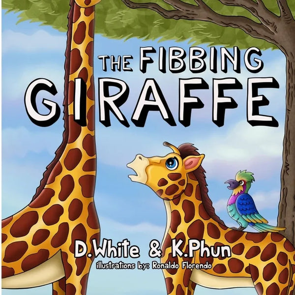 The Fibbing Giraffe: (A hilarious book that teaches pre-school kids about honesty) - Paperback
