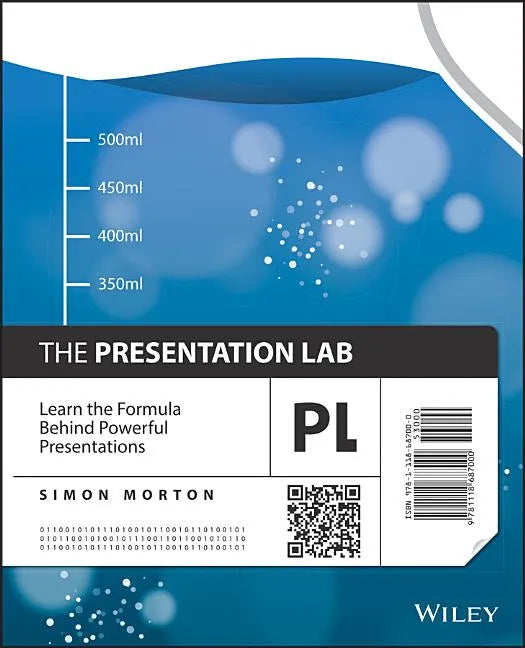 The Presentation Lab: Learn the Formula Behind Powerful Presentations - Paperback