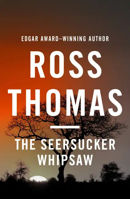 The Seersucker Whipsaw - Paperback