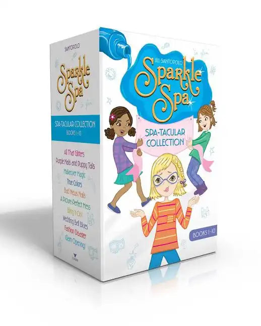 Sparkle Spa Spa-Tacular Collection Books 1-10 (Boxed Set): All That Glitters; Purple Nails and Puppy Tails; Makeover Magic; True Colors; Bad News Nail - Paperback