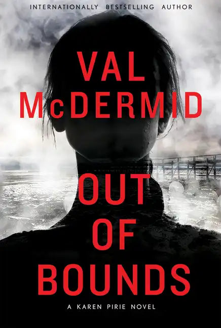 Out of Bounds: A Karen Pirie Novel - Hardcover