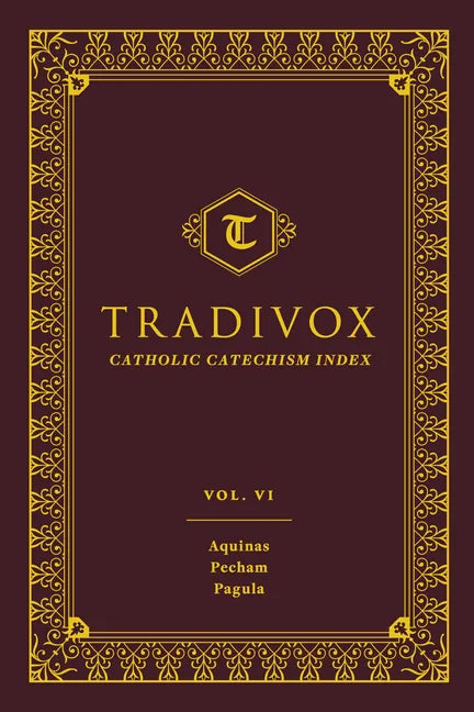 Tradivox Vol 6: Aquinas, Pecham, and Pagula Volume 6 - Hardcover