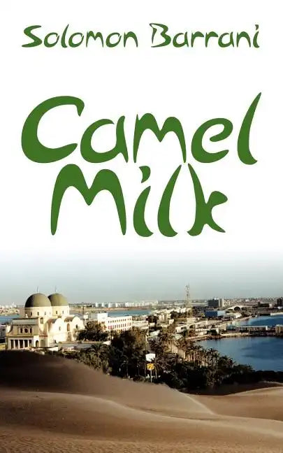 Camel Milk - Paperback