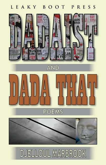 Dadaist and Dada That - Paperback