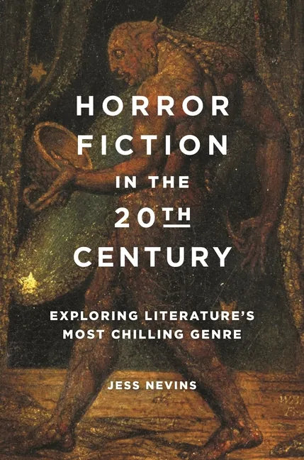 Horror Fiction in the 20th Century: Exploring Literature's Most Chilling Genre - Hardcover