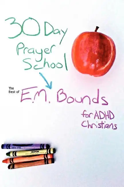 30 Day Prayer School - Paperback