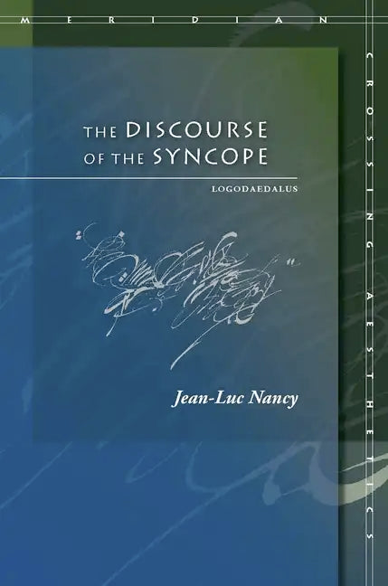 The Discourse of the Syncope: Logodaedalus - Paperback