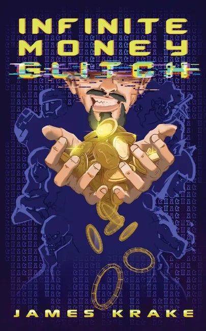 Infinite Money Glitch - Paperback