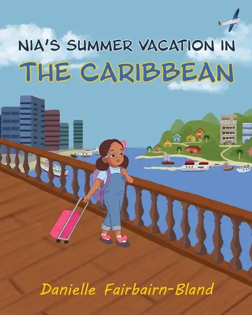 Nia's Summer Vacation in the Caribbean - Paperback