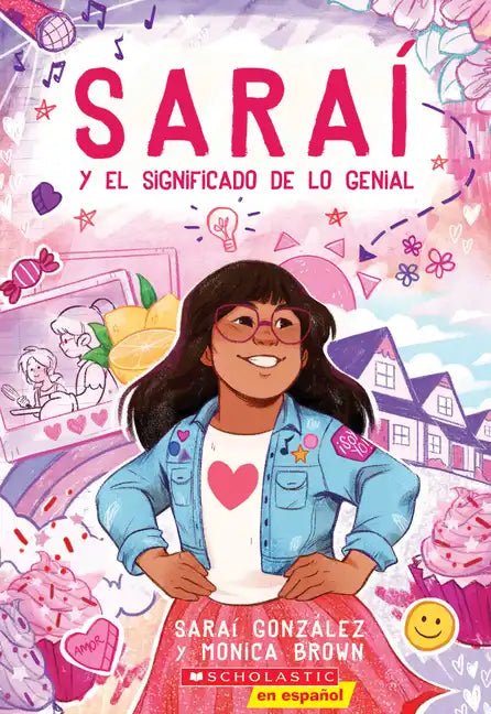 Saraí Y El Significado de Lo Genial (Sarai and the Meaning of Awesome) - Paperback