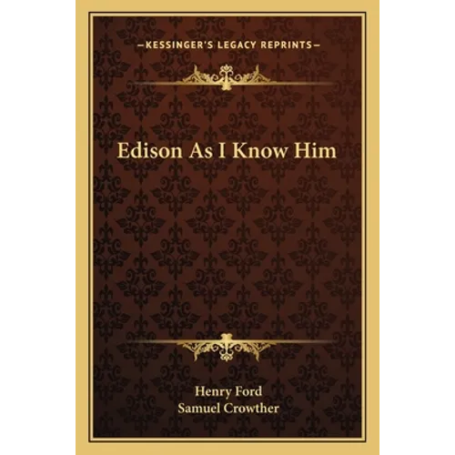 Edison As I Know Him - Paperback