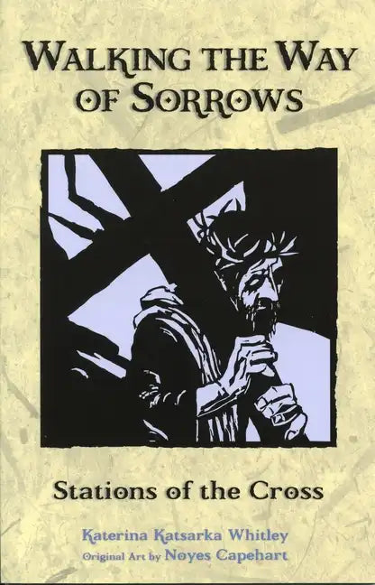 Walking the Way of Sorrows: Stations of the Cross - Paperback