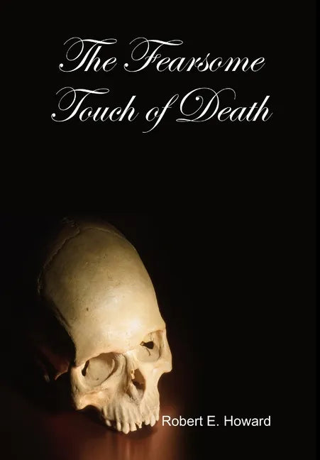 The Fearsome Touch of Death - Hardcover