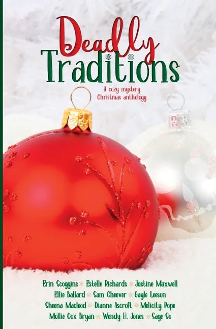Deadly Traditions: A Cozy Mystery Christmas Anthology - Paperback