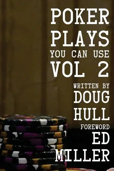 Poker Plays You Can Use Volume 2 - Paperback