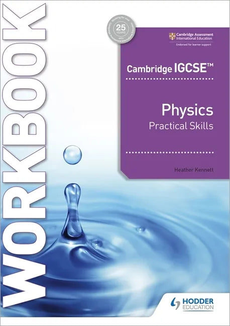 Cambridge Igcse(tm) Physics Practical Skills Workbook: Hodder Education Group - Paperback