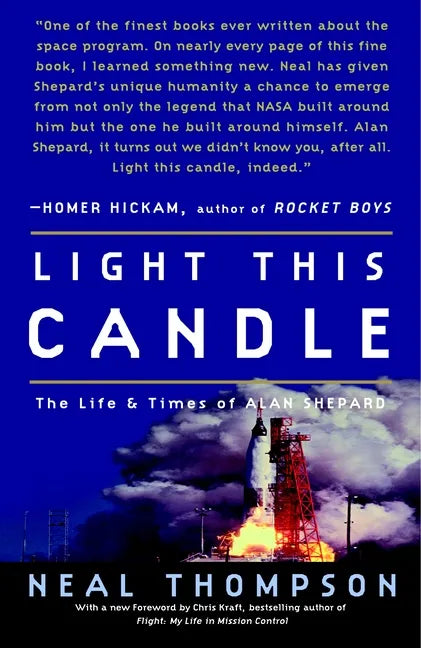Light This Candle: The Life and Times of Alan Shepard - Paperback