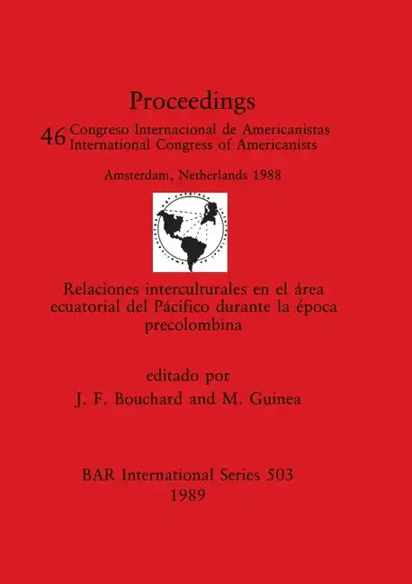Relaciones interculturales en el área ecuatorial del Pácifico durante la época precolombina - Paperback