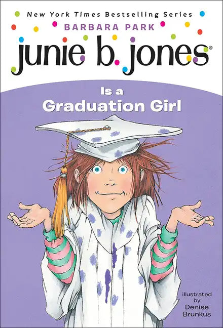 Junie B. Jones Is a Graduation Girl - Hardcover