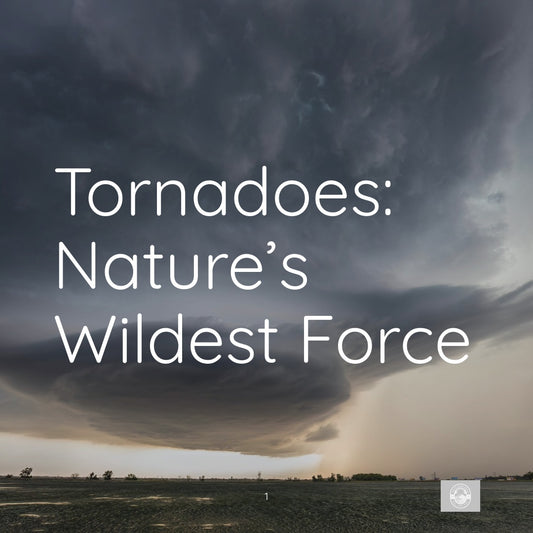 Tornadoes: Nature's Wildest Force