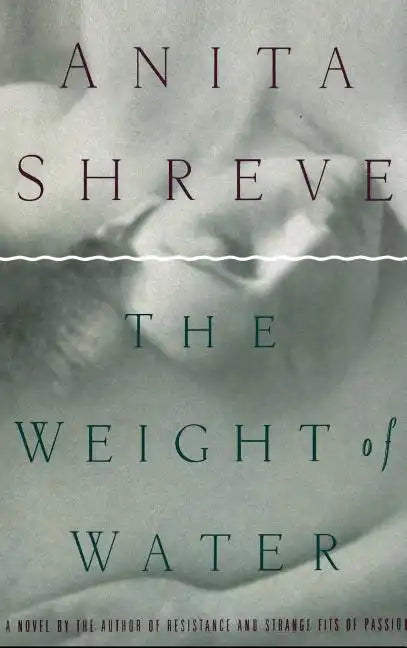 The Weight of Water - Hardcover
