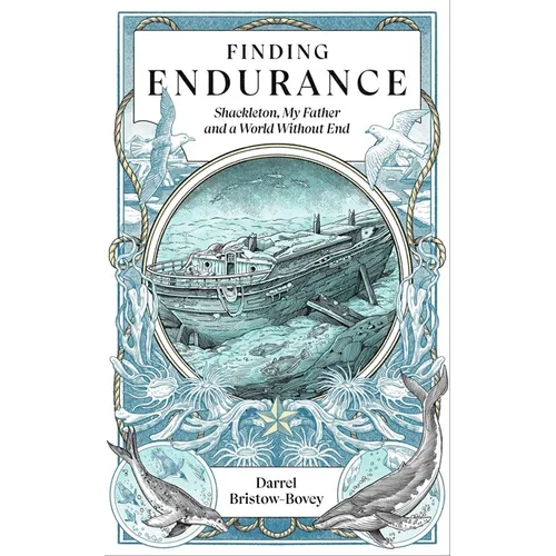 Finding Endurance: Shackleton, My Father and a World Without End - Paperback