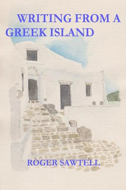 Writing From A Greek Island - Paperback