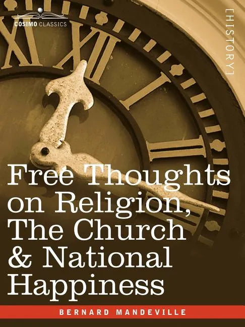 Free Thoughts on Religion, the Church & National Happiness - Paperback
