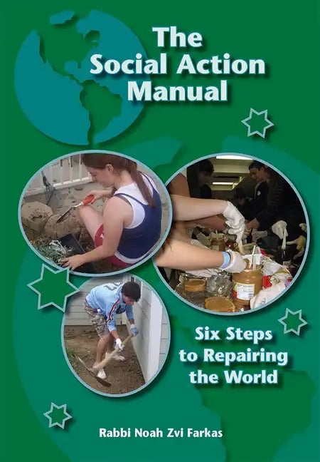The Social Action Manual: Six Steps to Repairing the World - Paperback