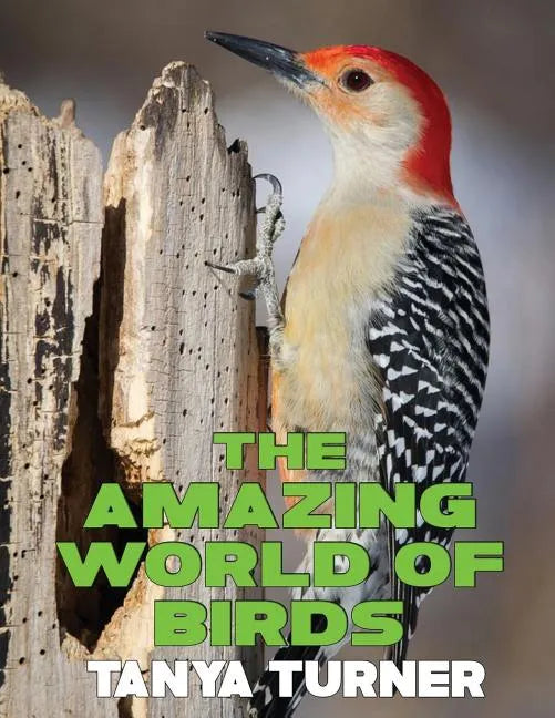 The Amazing World of Birds: Do Your Kids Know This?: A Children's Picture Book - Paperback