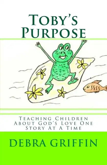 Toby's Purpose - Paperback