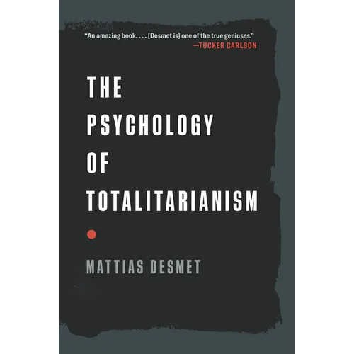 The Psychology of Totalitarianism - Paperback