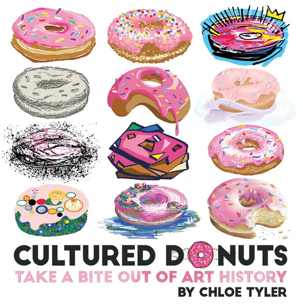 Cultured Donuts: Take a Bite Out of Art History - Hardcover