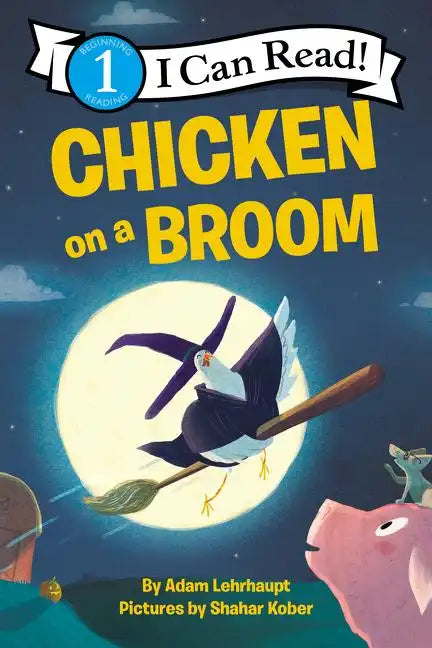 Chicken on a Broom - Hardcover