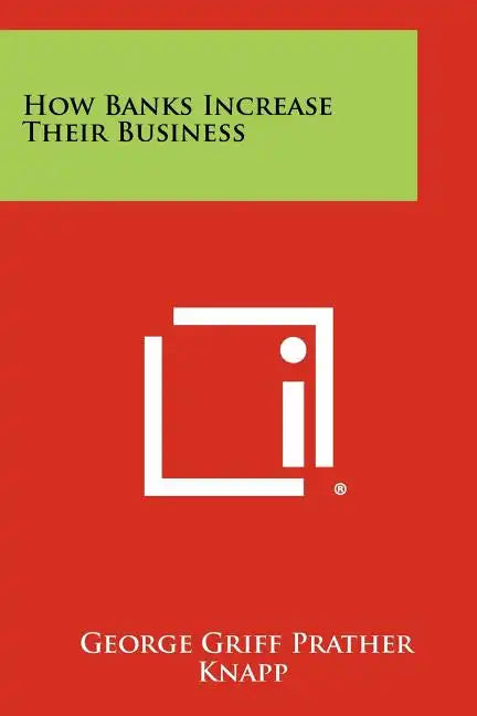 How Banks Increase Their Business - Paperback