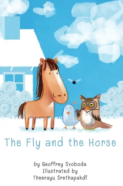 The Fly and the Horse - Hardcover