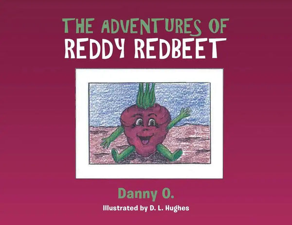 The Adventures of Reddy Redbeet - Paperback