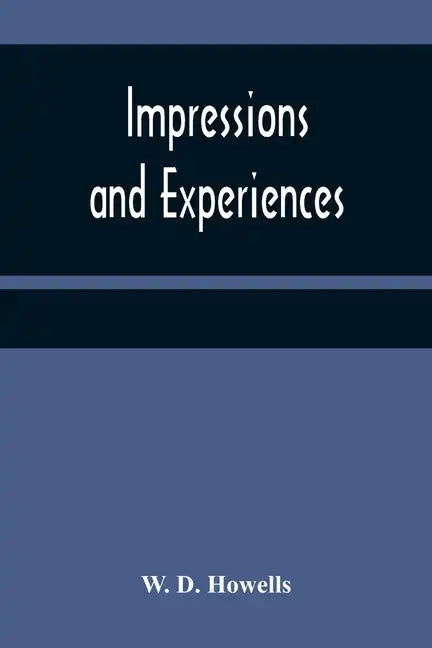Impressions and experiences - Paperback