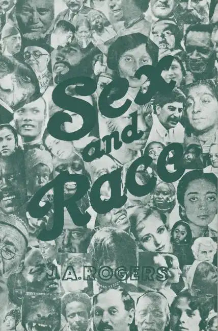 Sex and Race, Volume 2: Negro-Caucasian Mixing in All Ages and All Lands -- The Old World - Paperback