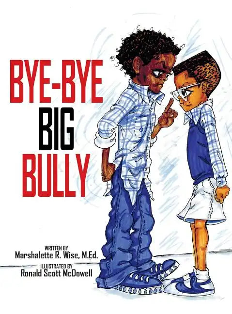 Bye-Bye Big Bully - Hardcover