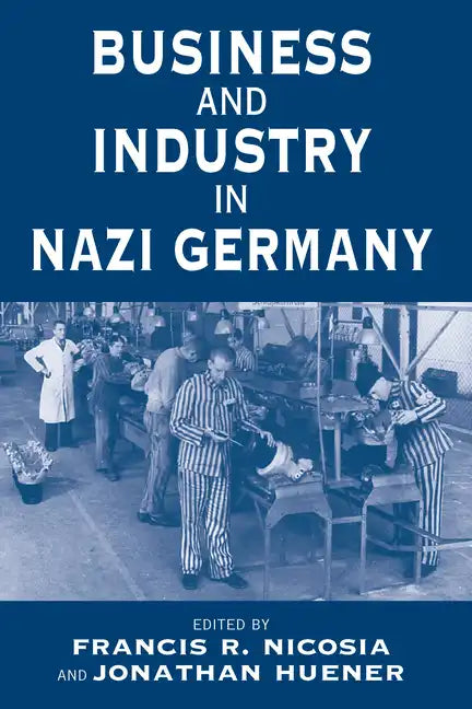 Business and Industry in Nazi Germany - Paperback