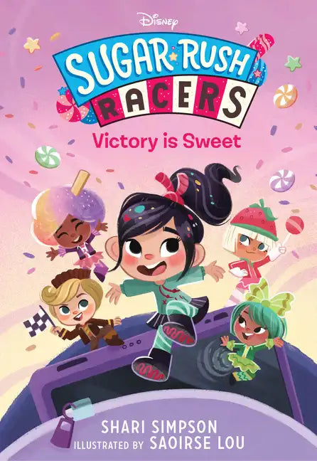 Sugar Rush Racers: Victory Is Sweet - Hardcover