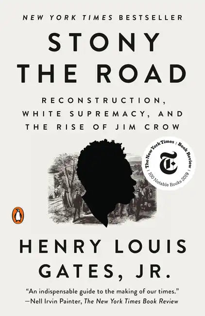 Stony the Road: Reconstruction, White Supremacy, and the Rise of Jim Crow - Paperback