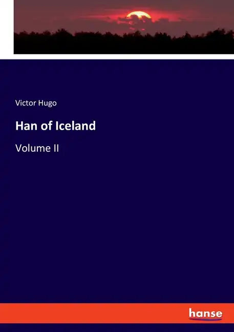 Han of Iceland: Volume II - Paperback