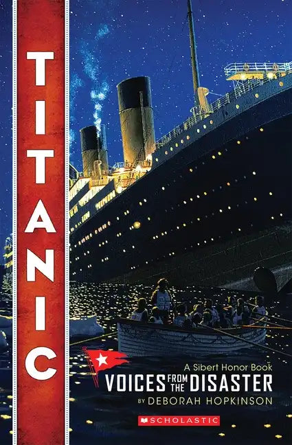 Titanic: Voices from the Disaster (Scholastic Focus) - Paperback