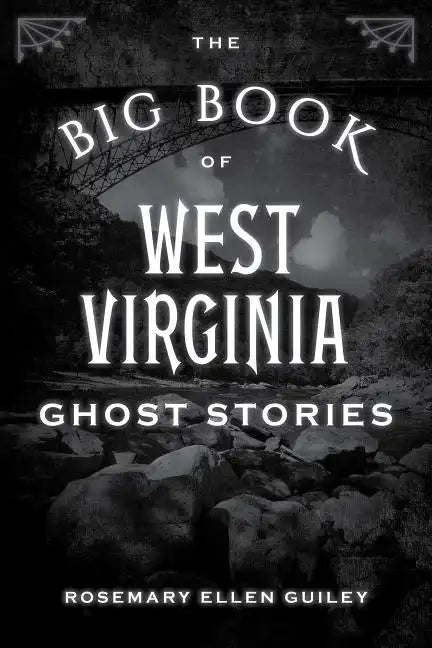 The Big Book of West Virginia Ghost Stories - Paperback