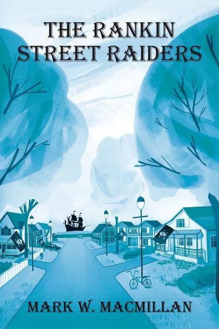 The Rankin Street Raiders - Paperback